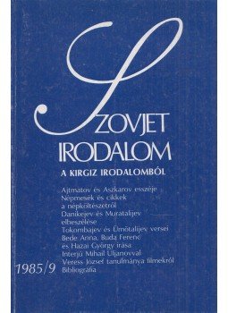 Dangulov, Szavva, Király István - Szovjet irodalom 1985/9. Dangulov, Szavva, Király István - Szovjet irodalom 1985/9., Budapest 1985 antikvár könyv