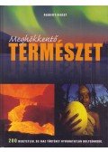 Avar Katalin (szerk.),Dibás Gabriella (szerk.) - Meghökkentő természet