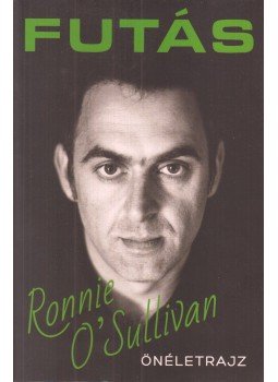 Ronnie O'Sullivan - Futás Ronnie O'Sullivan - Futás, 2014 antikvár könyv