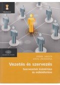 Dobák Miklós,Antal Zsuzsanna - Vezetés és szervezés
