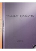 Fazakas Gergely - Vállalati pénzügyek I-II.