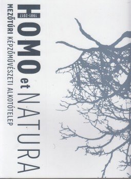 Balogh Géza - Homo et Natura Balogh Géza - Homo et Natura, Mezőtúr 2018 antikvár könyv