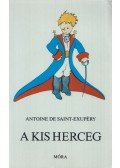 Antoine de Saint-Exupéry - A kis herceg
