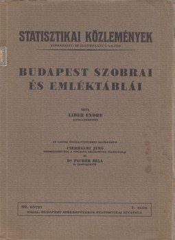 Liber Endre - Budapest szobrai és emléktáblái,  0 antikvár könyv