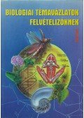 Bertók István - Biológiai témavázlatok felvételizőknek