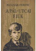 Molnár Ferenc - A Pál utcai fiúk