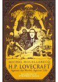 Michel Houellebecq - H.P. Lovecraft: Against the World, Against Life