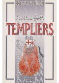 Bernard Marillier - Templiers