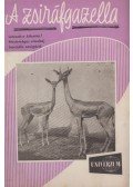 Dr. Székely Sándor,Rezső Margit,Koczkár Ernő - A zsiráfgazella