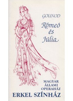 Horpácsy Zsolt - Gounod: Rómeó és Júlia Horpácsy Zsolt - Gounod: Rómeó és Júlia, Budapest 0 antikvár könyv