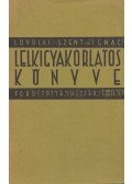 Loyolai Szent Ignác - Loyolai Szent Ignác lelkigyakorlatos könyve