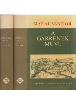 Márai Sándor - A Garrenek műve I-II. Márai Sándor - A Garrenek műve I-II., Toronto, Ontario 1988 antikvár könyv