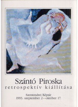 Mazányi Judit - Szántó Piroska retrospektív kiállítása (dedikált), Szentendre 1993 antikvár könyv