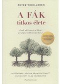 Peter Wohlleben - A fák titkos élete