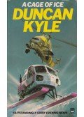 KYLE, DUNCAN - A cage of ice