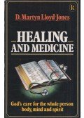 D. Martyn Lloyd-Jones - Healing and Medicine