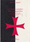 Hervé Laurent - Mysteres templiers d'hier et d'aujourdhui