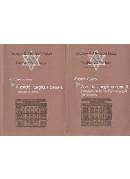 Kármán György - A zsidó liturgikus zene I-II., Budapest 1998 antikvár könyv