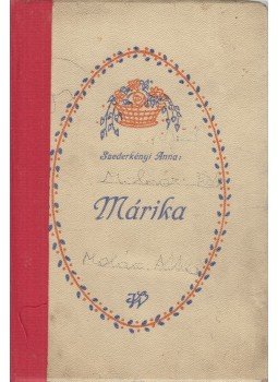 Szederkényi Anna - Márika Szederkényi Anna - Márika, Budapest 0 antikvár könyv