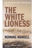 Henning Mankell - The White Lioness