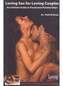 Dr. Patti Britton - Loving Sex for Loving Couples Dr. Patti Britton - Loving Sex for Loving Couples, Sherman Oaks 2014 antikvár könyv