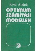Kósa András - Optimumszámítási modellek (Dedikált)