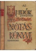 Wolfner-Farkas István - Az új idők nótáskönyve
