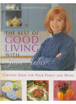 Jane Asher - The Best of Good Living with Jane Asher, London 1998 antikvár könyv