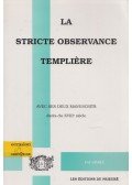  - La Stricte observance templière