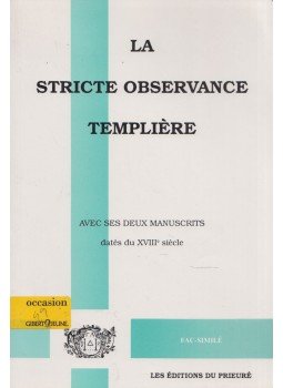 - La Stricte observance templière - La Stricte observance templière, Rouvray 1994 antikvár könyv