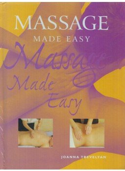 Joanna Trevelyan - Massage Made Easy Joanna Trevelyan - Massage Made Easy, London 2001 antikvár könyv
