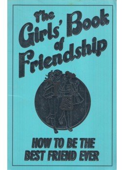 Gemma Reece - The Girls' Book of Friendship, London 2010 antikvár könyv