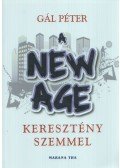Gál Péter - A New Age keresztény szemmel