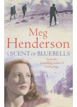 Meg Henderson - A Scent Of Bluebells Meg Henderson - A Scent Of Bluebells, London 2006 antikvár könyv