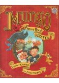 Timothy Knapman,Adam Stower - Mungo and the Picture Book Pirates