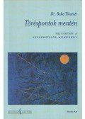 Bakó Tihamér Dr. - Töréspontok mentén