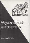 Gyökössy Endre - Negatívumok pozitívumai