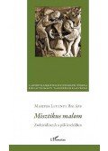 Martos Levente Balázs - Misztikus malom - Zsoltáridézetek a páli levelekben