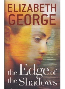 Elizabeth George - The Edge of the Shadows Elizabeth George - The Edge of the Shadows, London 2015 antikvár könyv