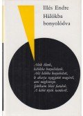 Illés Endre - Hálókba bonyolódva