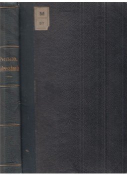 Julius Petzholdt - Adressbuch der Bibliotheken Deutschlands mit Einschluss von Oesterreich-Ungarn und der Schweiz, Dresden 1875 antikvár könyv