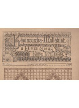Gorzaleczki Ilona - Kézimunka-Melléklet, a Divat Ujság külön melléklete 1896. február, Budapest 1896 antikvár könyv