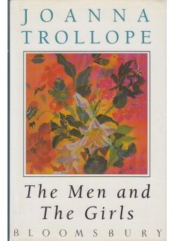 Joanna Trollope - The Men and the Girls Joanna Trollope - The Men and the Girls, London 1992 antikvár könyv