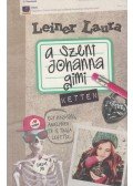 Leiner Laura - A Szent Johanna gimi 6. - Ketten