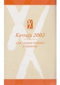 Schmidt Mária - Korrajz 2002
