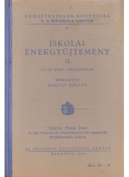 Kodály Zoltán - Iskolai énekgyüjtemény II., Budapest 1944 antikvár könyv