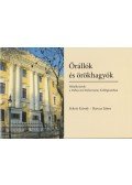 Fekete Károly,Barcza János - Őrállók és örökhagyók