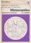 Urbán János,Hajnal Imre,Pintér Lajos,Nemetz Tibor - Matematika IV. osztály (fakultatív B változat)