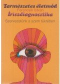 Ferencsik István - Íriszdiagnosztika