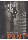 Laurence Benaim - Pants - A Walking History
